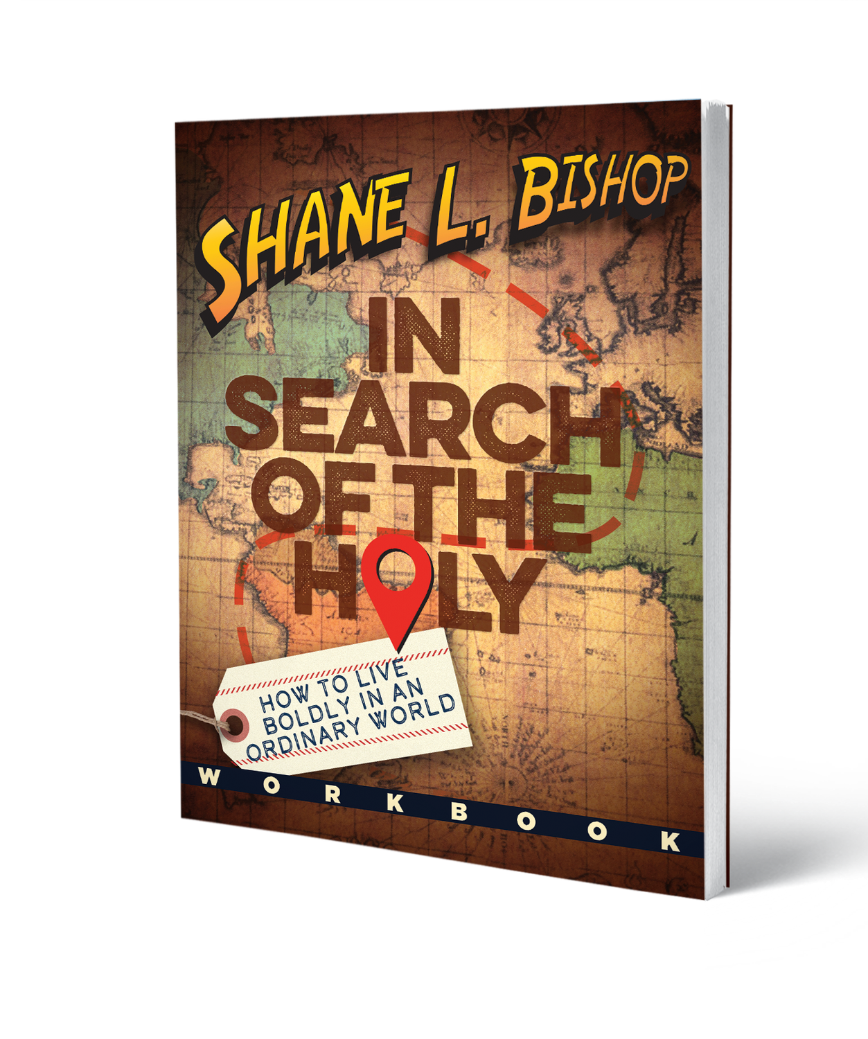 In Search of the Holy: Workbook