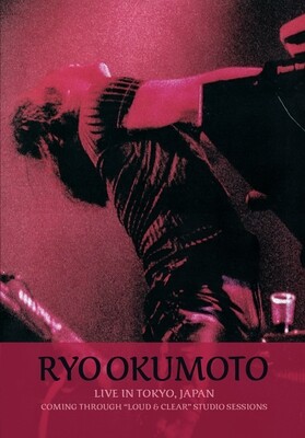 Ryo Okumoto - Live In Tokyo, Japan (DVD)／奥本亮ライヴ・イン・ジャパン（DVD）