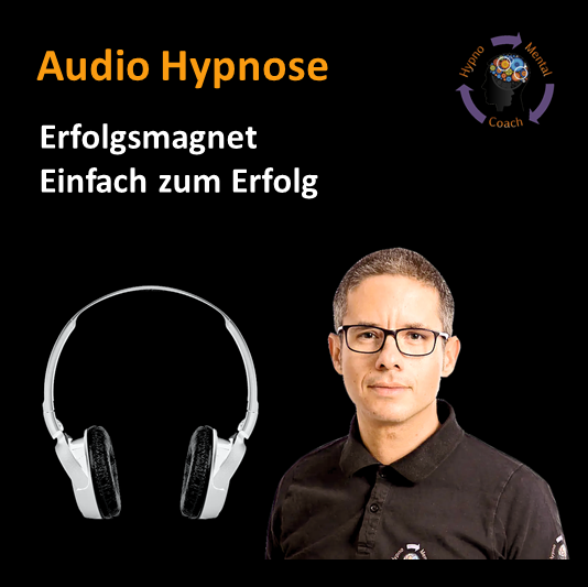 Audio Hypnose: Erfolgsmagnet - Einfach zum Erfolg Audio Hypnose: Erfolgsmagnet - Einfach zum Erfolg