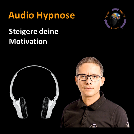 Audio Hypnose: Steigere deine Motivation Audio Hypnose: Steigere deine Motivation