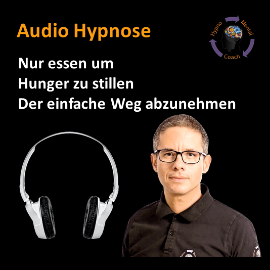 Audio Hypnose: Nur essen um Hunger zu stillen - der einfache Weg abzunehmen Audio Hypnose: Nur essen um Hunger zu stillen - der einfache Weg abzunehmen