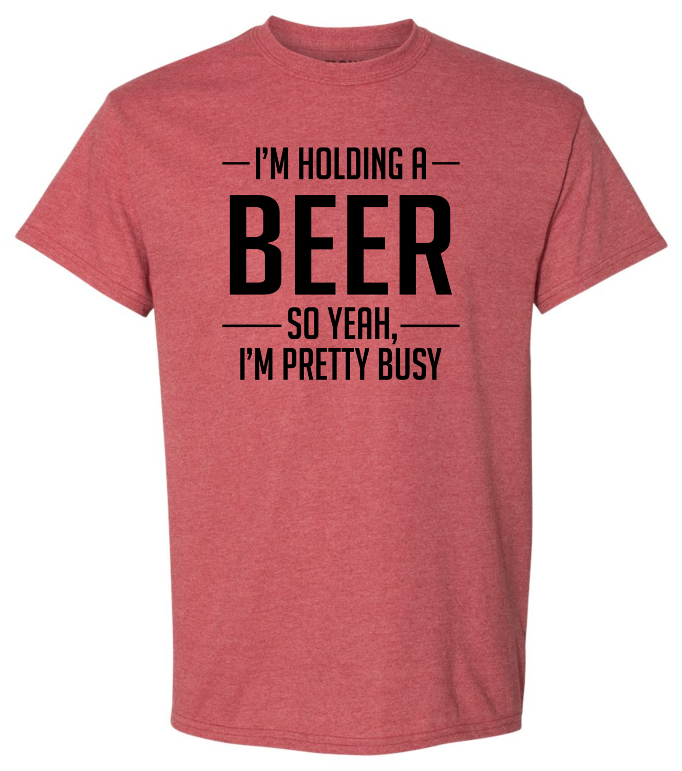 I'm Holding A Beer So Yeah I'm Pretty Busy Shirt Shirt Unisex Tee Shirts Short Sleeve Women Men Tank