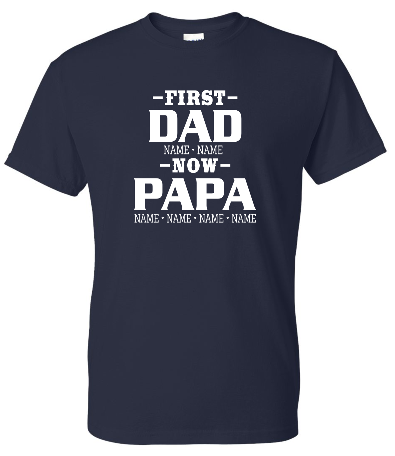 First dad now papa shirt Clearance