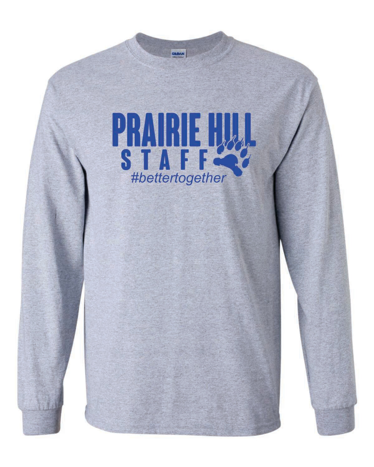 PRAIRIE HILL STAFF LONG SLEEVE T-SHIRT, 7 COLOR OPTIONS