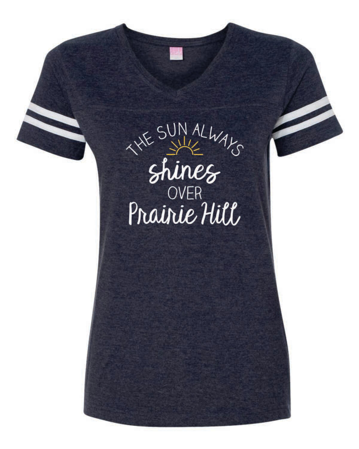 THE SUN ALWAYS SHINES OVER PRAIRIE HILL WOMEN&#39;S FOOTBALL V-NECK TEE, 2 COLOR OPTIONS