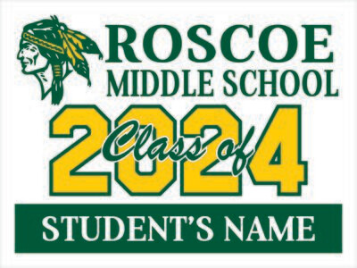 Roscoe Middle School Class of 2024 Yard Sign