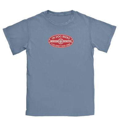 In Dog Beers Tee Shirt