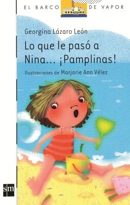 FIRST GRADE - LO QUE LE PASO A NINA...¡PAMPLINAS! - SM - ISBN 9781933279930