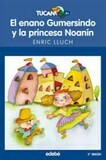 THIRD GRADE - EL ENANO GUMERSINDO Y LA PRINCESA NOANIN - EDEBE - ISBN 9788423682713