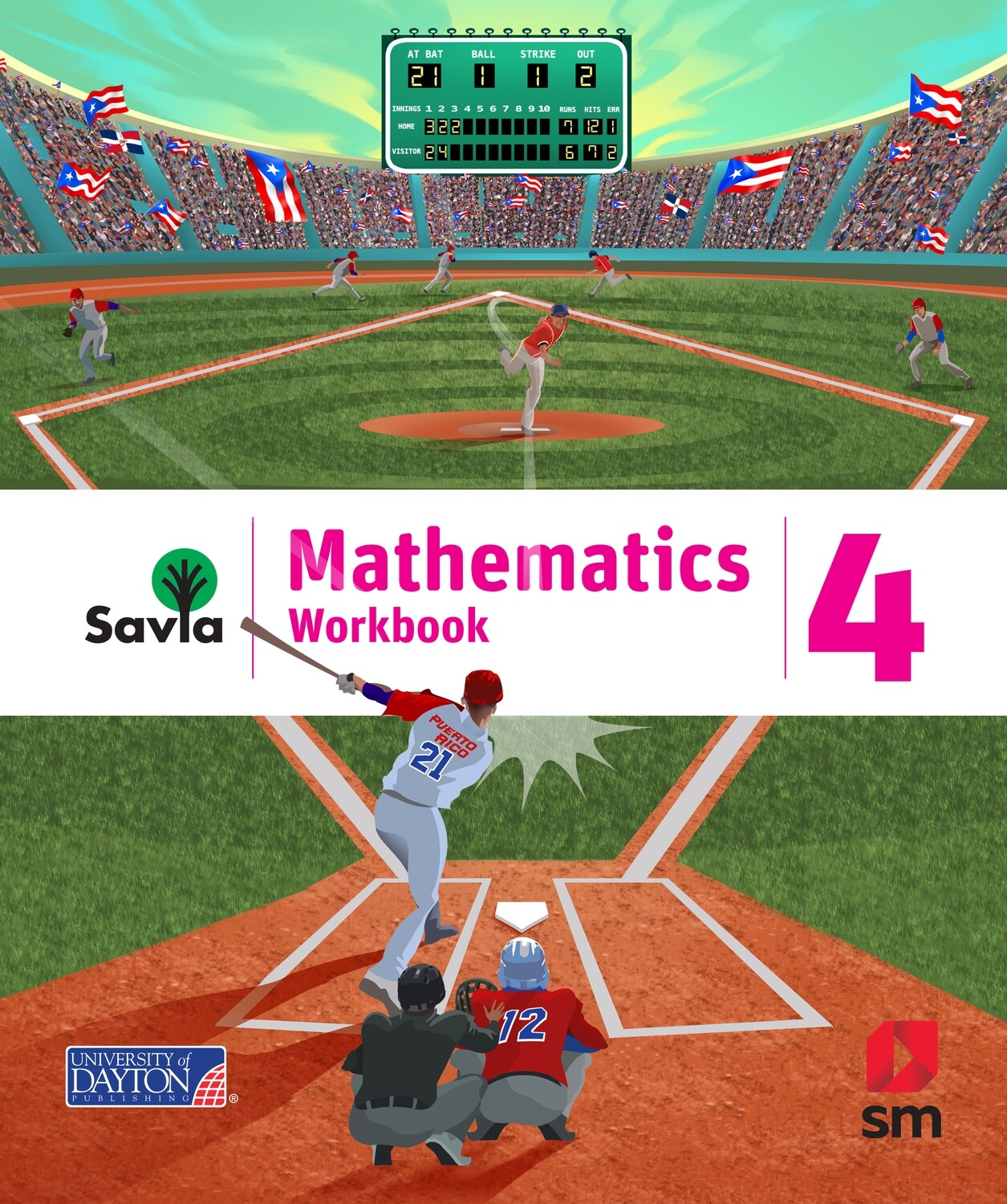 FOURTH GRADE - SAVIA MATHEMATICS 4 WORKBOOK - SM - 21 - ISBN 9781630148843