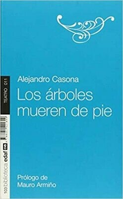 SEVENTH GRADE - LOS ARBOLES MUEREN DE PIE - EDAF - 15 - ISBN 9788441421899