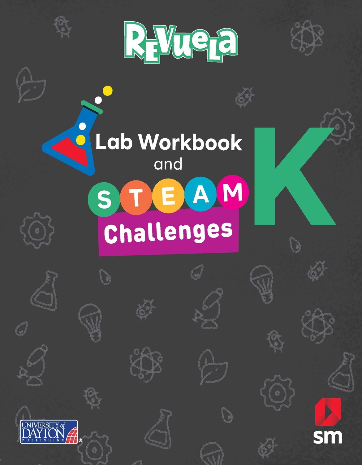 KINDERGARTEN - REVUELA SCIENCE K TEXT, LAB WORKBOOK, AND DIGITAL ACCESS - SM - 23 - ISBN 9781644865972