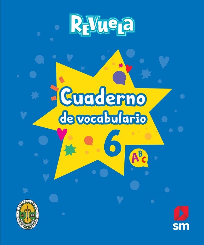 SIXTH GRADE - REVUELA ESPAÑOL 6 TEXTO, CUADERNO DE VOCABULARIO Y ACCESO DIGITAL - SM - 23 - ISBN 9781644866610