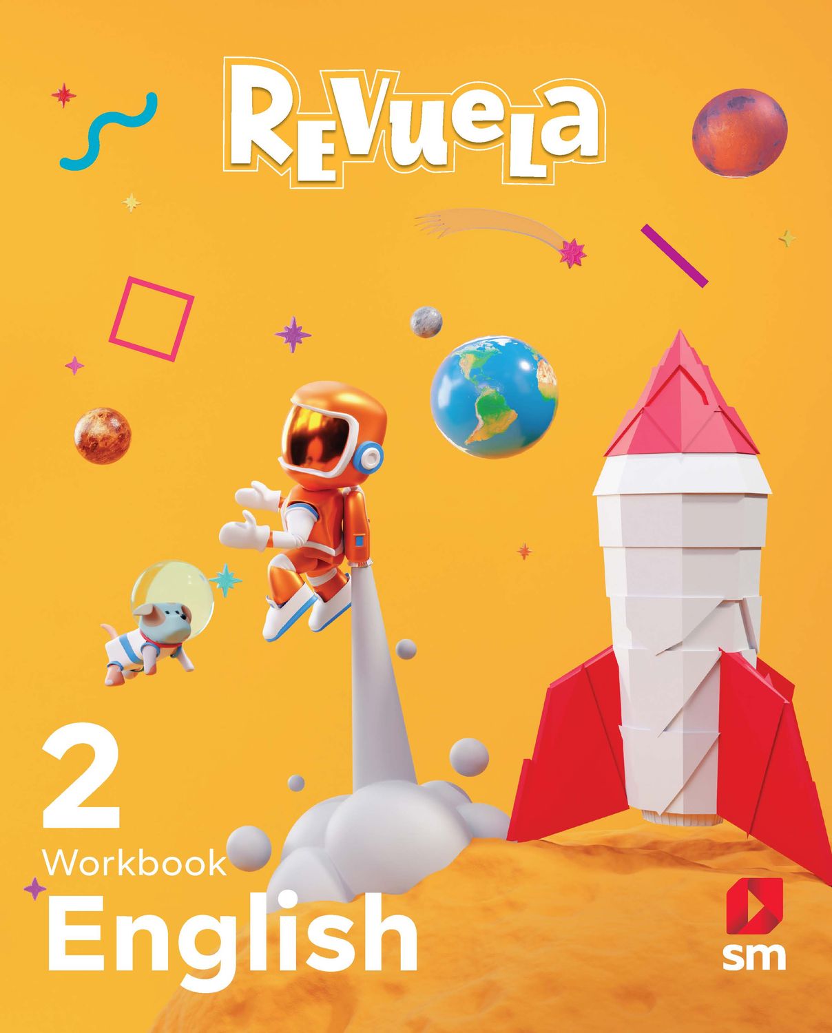 SECOND GRADE - REVUELA ENGLISH 2 WORKBOOK - SM - 25 - ISBN 9781644868515