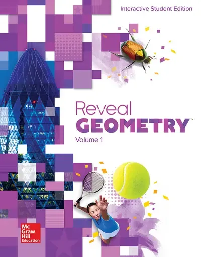 NINTH GRADE - REVEAL GEOMETRY INTERACTIVE STUDENT EDITION VOLUME 1 - MGH - 20 - ISBN 9780076626014
