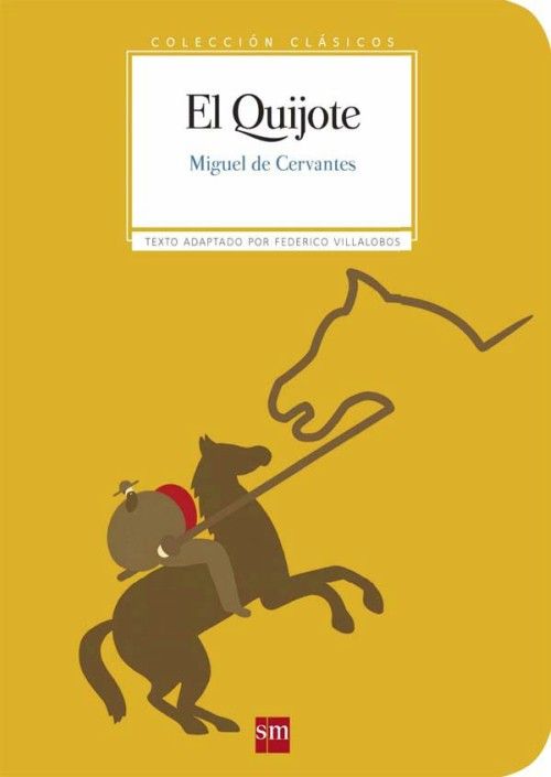 NINTH GRADE - COLECCION CLASICOS: EL QUIJOTE - SM - ISBN 9788467585995