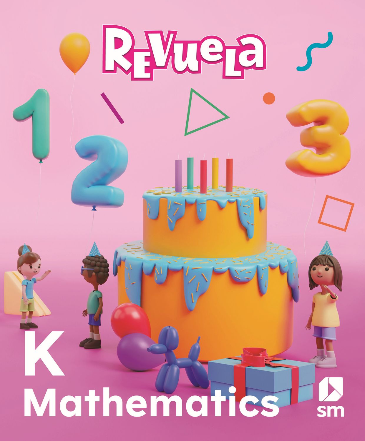 KINDERGARTEN - REVUELA MATHEMATICS K BOOK AND DIGITAL ACCESS - SM - 26 - ISBN 9781644869314