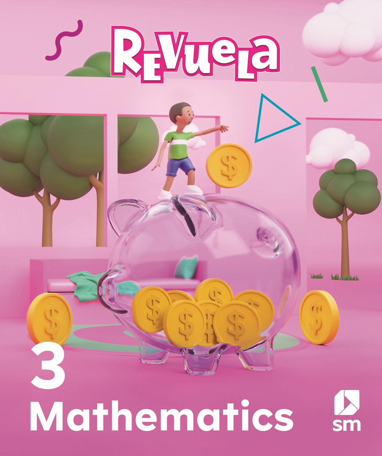THIRD GRADE - REVUELA MATHEMATICS 3 BOOK AND DIGITAL ACCESS - SM - 26 - ISBN 9781644869345