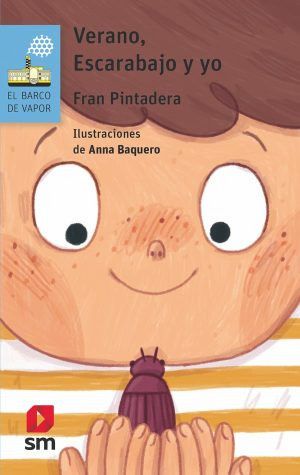 THIRD GRADE - VERANO, ESCARABAJO Y YO - SM - ISBN 9788413922782