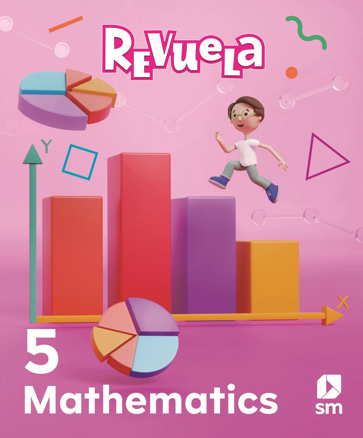 FIFTH GRADE - REVUELA MATHEMATICS 5 BOOK AND DIGITAL ACCESS - SM - 26 - ISBN 9781644869369