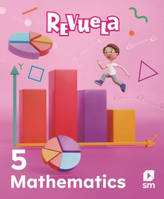 FIFTH GRADE - REVUELA MATHEMATICS 5 BOOK AND DIGITAL ACCESS - SM - 26 - ISBN 9781644869369