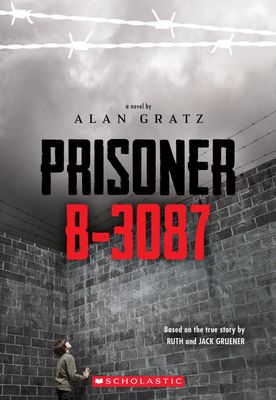 NINTH GRADE - PRISONER B-3087 PAPERBACK - SCH - 21 - ISBN 9780545688444