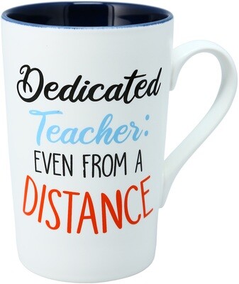 FINAL SALE Dedicated Distance Teacher Coffee Mug