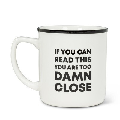 Too Damn Close Mug