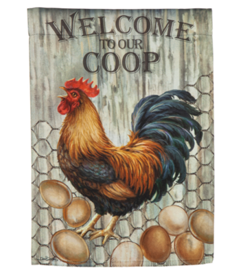 Welcome to Our Coop Garden Suede Flag
