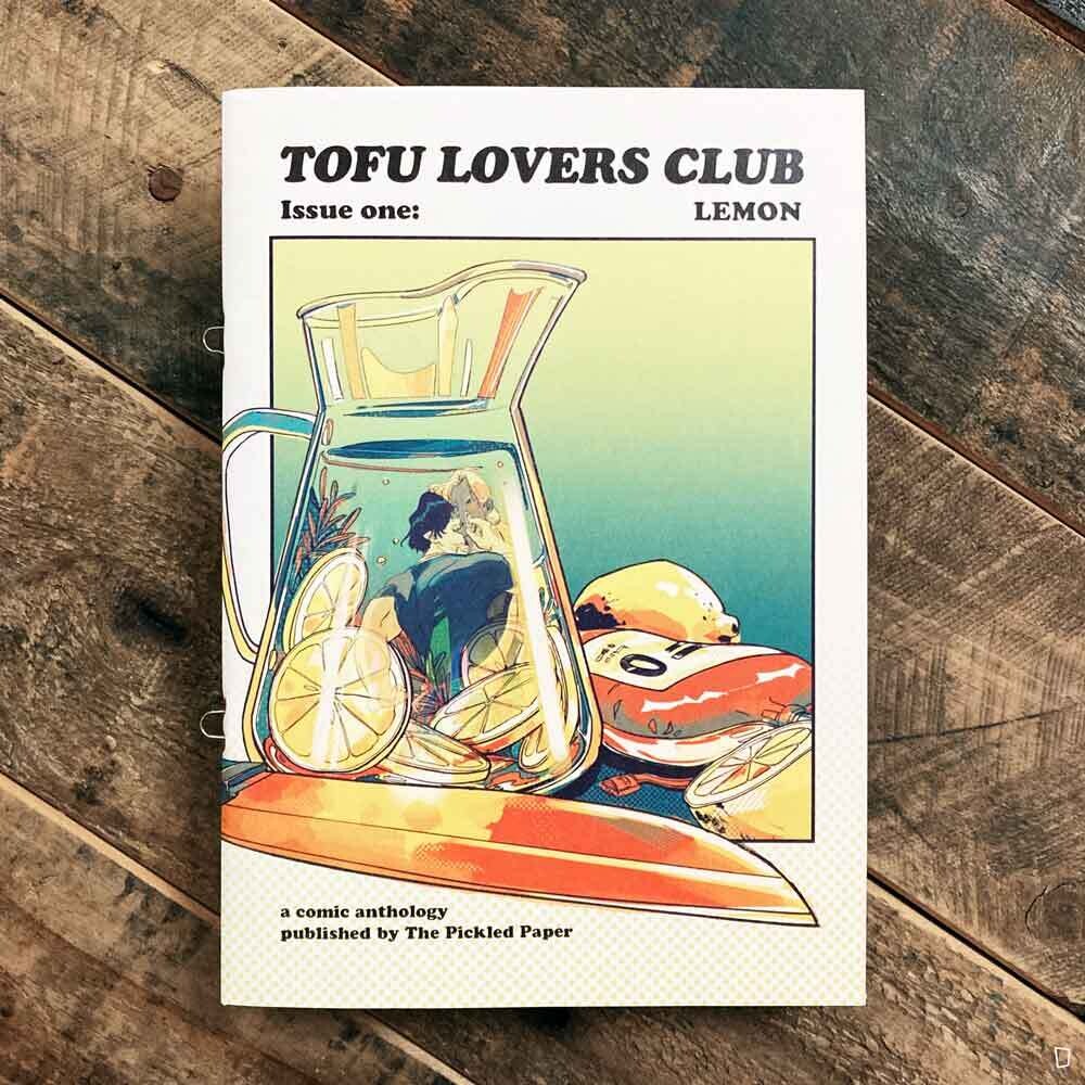 Jade Poon、easyeasyrol、Pearl Law、nowai《TOFU LOVERS CLUB - ISSUE ONE: LEMON》