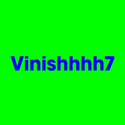 Vinishhhh7