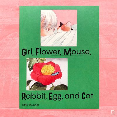 門小雷 Little Thunder《Girl, Flower, Mouse, Rabbit, Egg and Cat》小畫冊