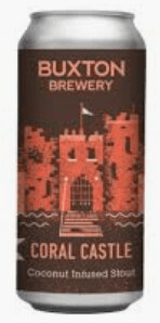 BUXTON BREWERY CORAL CASTLE FEAT. WAKEFIELD BREWING - COCONUT IMPERIAL STOUT - No Solo Birra