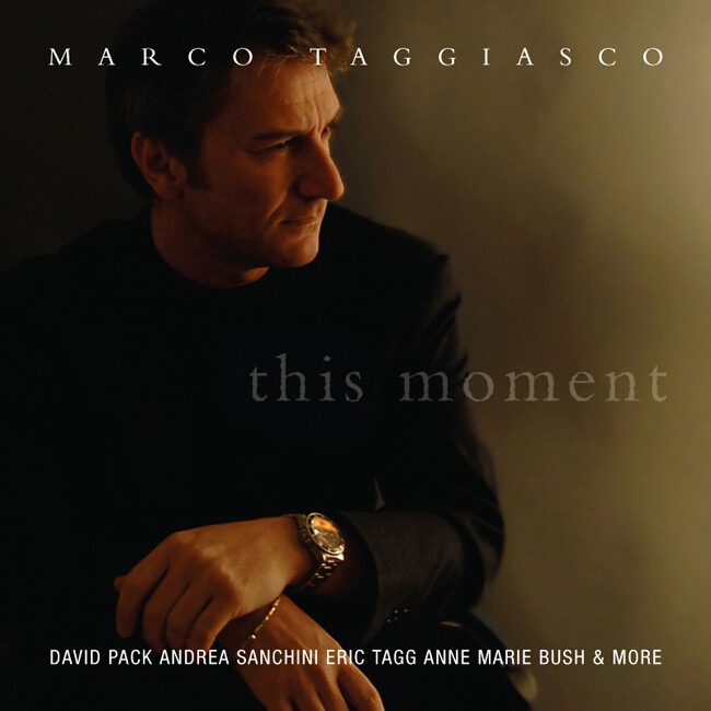 Marco Taggiasco - This Moment (featuring David Pack, Eric Tagg, Anne Marie Bush, Andrea Sanchini)