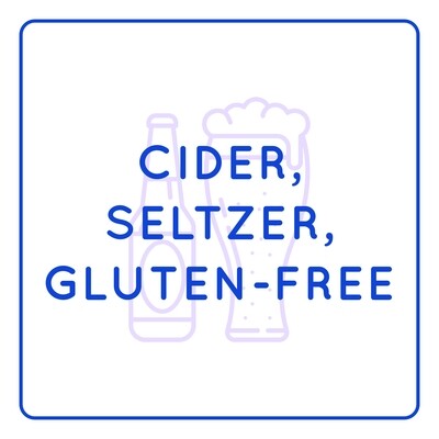 Ciders, Seltzers, Gluten-Free