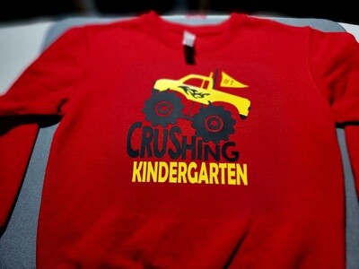 Crushing Kindergarten Monster Truck Sweatshirt