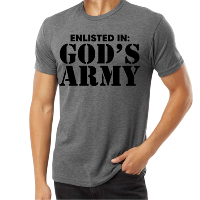 Enlisted in God's Army Shirt