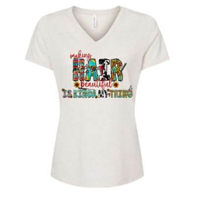 Making Hair Beautiful is Kind of My Thing Shirt