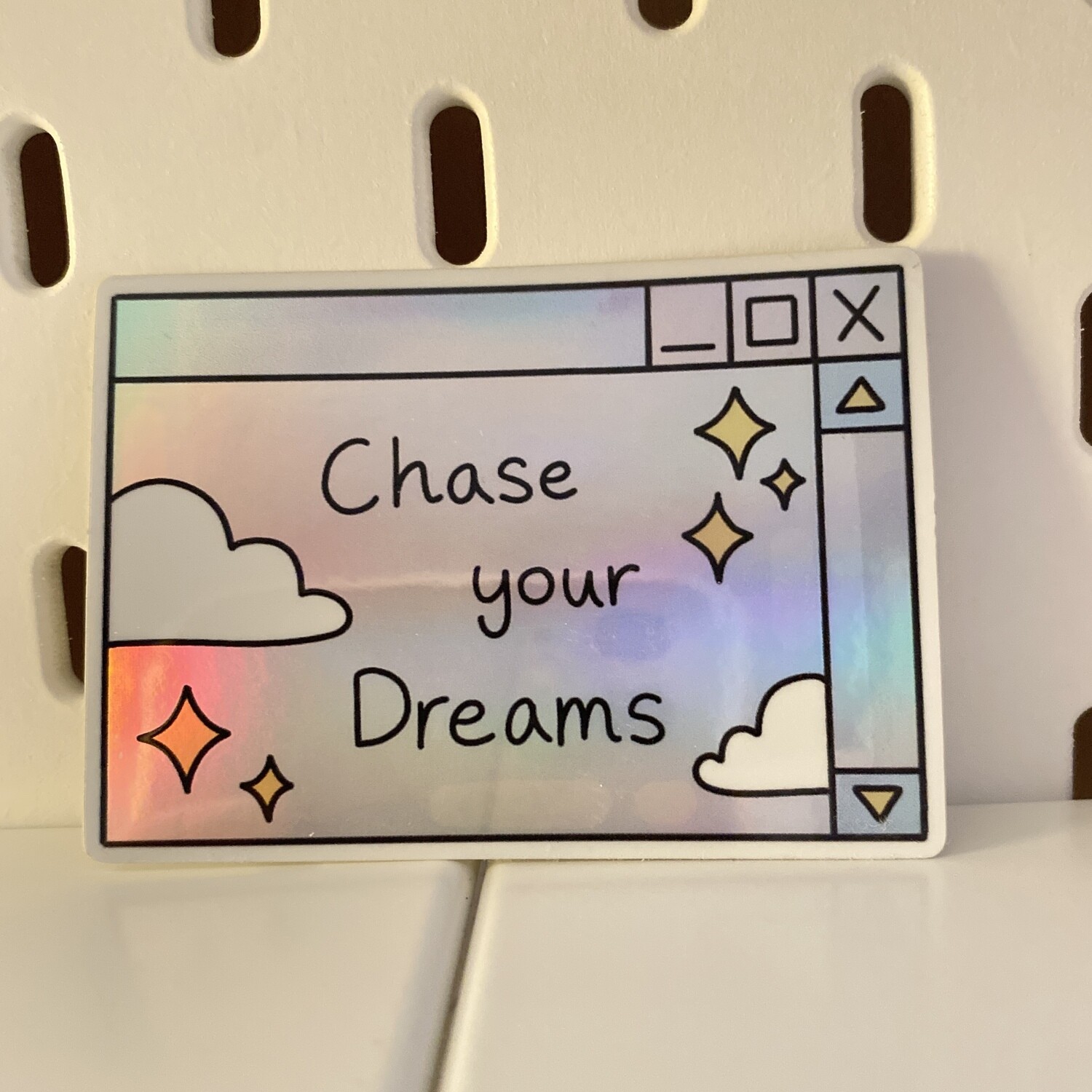 chase your dream holographic sticker