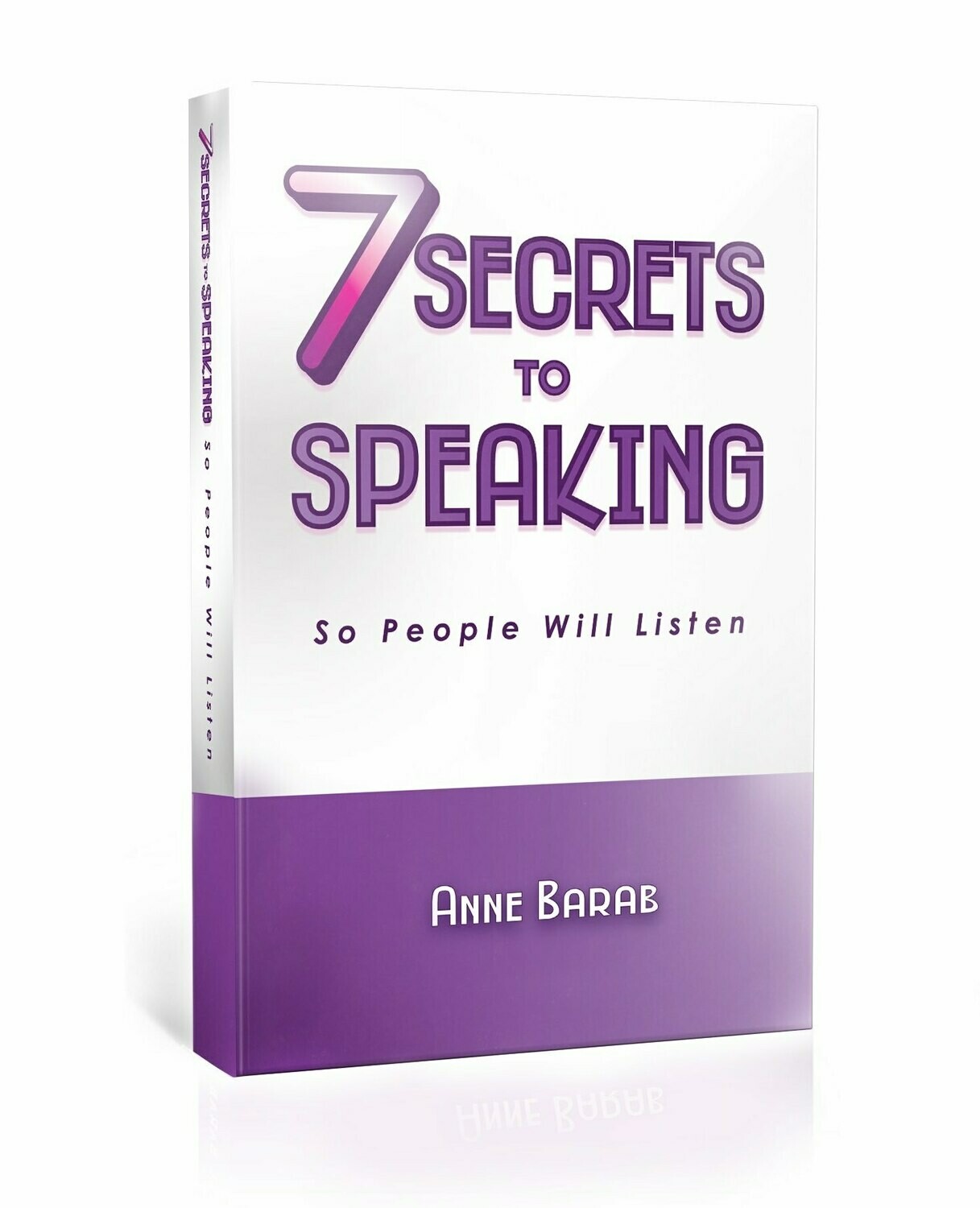 7 Secrets to Speaking So People Will Listen {PAPER VERSION}