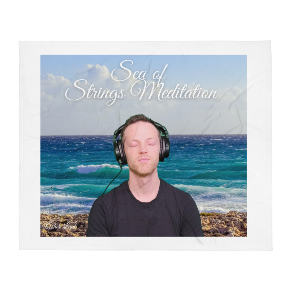 Throw Blanket - Sea Of Strings Meditation