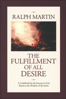 The Fulfullment Of All Desire by Ralph Martin