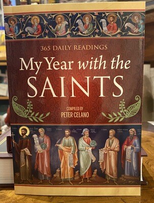 My Year With The Saints By Peter Celano