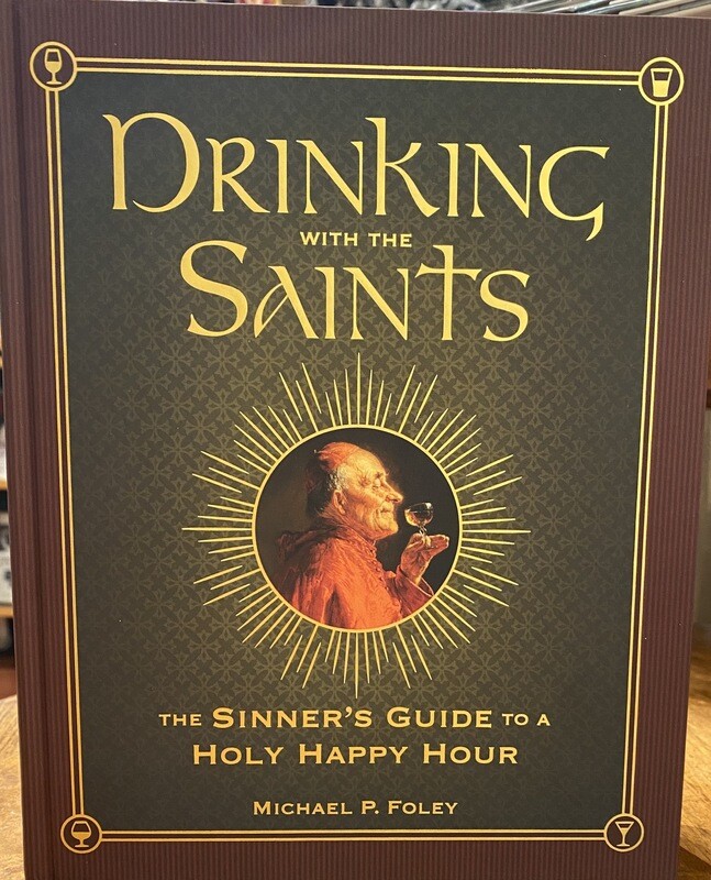 Drinking With The Saints