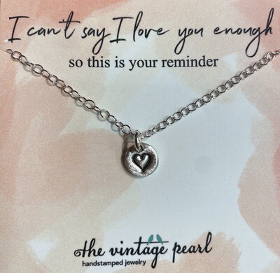 I Can’t Say I Love You Enough Necklace