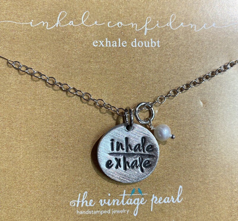 Inhale Confidence Exhale Doubt Necklace