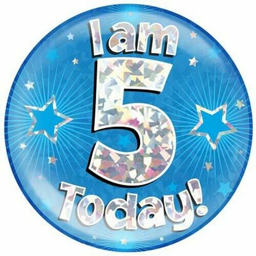 Large I am 5 - 21 Today! Badge Click To Choose Your Number & Colour