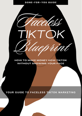 Faceless TikTok Blueprint