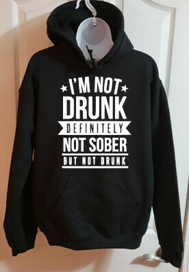 Definitely Not Sober - Hoodie