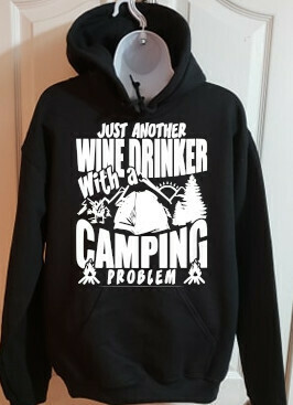 Wine Drinker With a Camping Problem - Hoodie